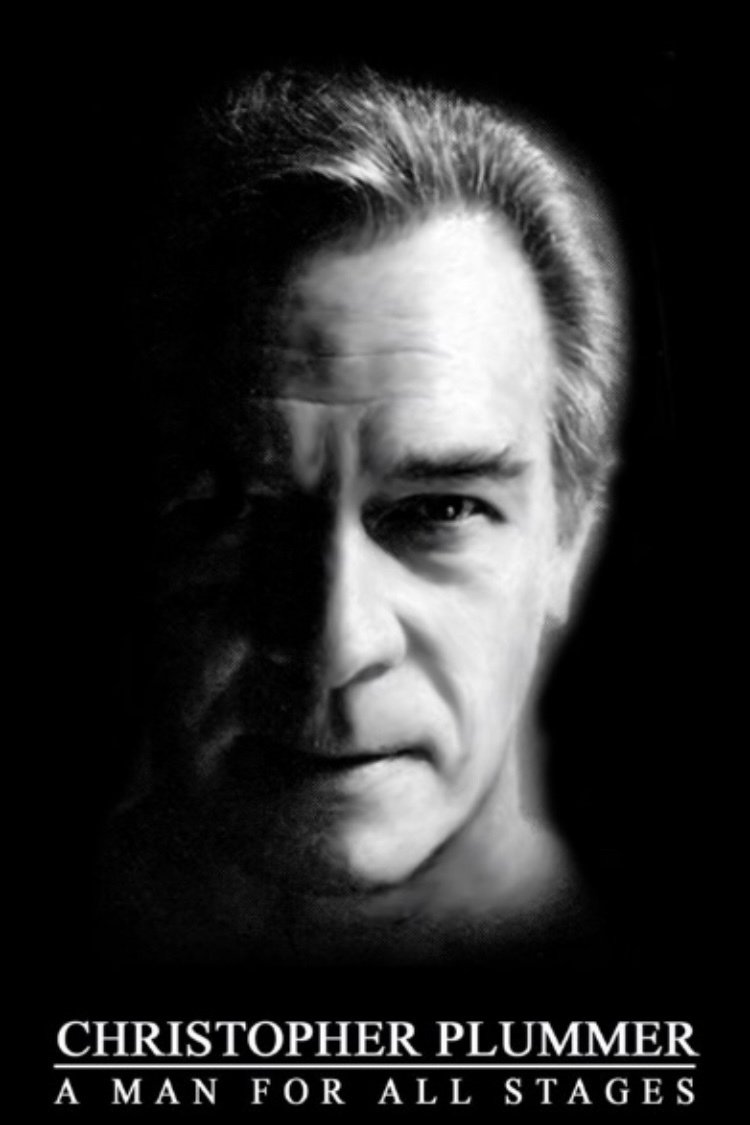 Постер Christopher Plummer: A Man For All Stages